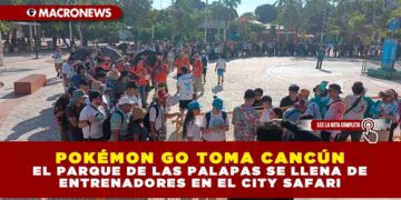 POKÉMON GO TOMA CANCÚN: EL PARQUE DE LAS PALAPAS SE LLENA DE ENTRENADORES EN EL CITY SAFARI