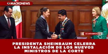 PRESIDENTA SHEINBAUM CELEBRA LA INSTALACIÓN DE LOS NUEVOS MINISTROS DE LA CORTE: “INICIA UNA NUEVA ERA DE LEGALIDAD Y JUSTICIA”