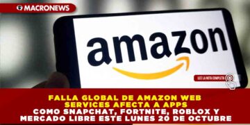 FALLA GLOBAL DE AMAZON WEB SERVICES AFECTA A APPS COMO SNAPCHAT, FORTNITE, ROBLOX Y MERCADO LIBRE ESTE LUNES 20 DE OCTUBRE