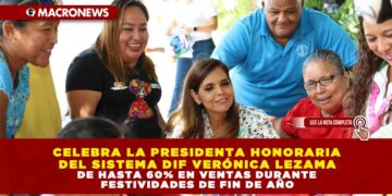 CELEBRA LA PRESIDENTA HONORARIA DEL SISTEMA DIF VERÓNICA LEZAMA PRIMER ANIVERSARIO DE DIF-PILARES EN VILLAS OTOCH PARAÍSO DE CANCÚN