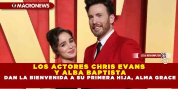 LOS ACTORES CHRIS EVANS Y ALBA BAPTISTA DAN LA BIENVENIDA A SU PRIMERA HIJA, ALMA GRACE