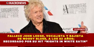 FALLECE JOHN LODGE, VOCALISTA Y BAJISTA DE MOODY BLUES, A LOS 82 AÑOS; RECORDADO POR SU HIT “NIGHTS IN WHITE SATIN”