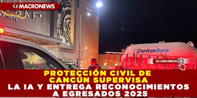 PROTECCIÓN CIVIL DE CANCÚN SUPERVISA QUEMA CONTROLADA DE GAS LP SIN INCIDENTES