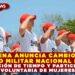 SEDENA ANUNCIA CAMBIOS AL SERVICIO MILITAR NACIONAL EN 2026: REDUCCIÓN DE TIEMPO Y PARTICIPACIÓN VOLUNTARIA DE MUJERES