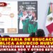 SECRETARIA DE EDUCACIÓN PÚBLICA ANUNCIO NUEVAS CONSTRUCCIONES DE BACHILLERATOS EN QUINTANA ROO Y OTROS ESTADOS