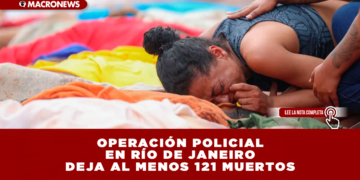 OPERACIÓN POLICIAL EN RÍO DE JANEIRO DEJA AL MENOS 121 MUERTOS; LA DEFENSORÍA PÚBLICA ALERTA SOBRE “VIOLENCIA ESTATAL NUNCA VISTA”