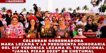 CELEBRAN GOBERNADORA MARA LEZAMA Y LA PRESIDENTA HONORARIA DEL DIF VERÓNICA LEZAMA EL TRADICIONAL “JANAL PIXAN 2025” EN CHETUMAL