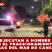 EJECUTAN A HOMBRE EN EL FRACCIONAMIENTO CASAS DEL MAR DE CANCÚN