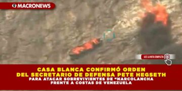 CASA BLANCA CONFIRMÓ ORDEN DEL SECRETARIO DE DEFENSA PETE HEGSETH PARA ATACAR SOBREVIVIENTES DE “NARCOLANCHA”FRENTE A COSTAS DE VENEZUELA