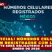 ¡ES OFICIAL! NÚMEROS CELULARES DEBERÁN REGISTRARSE CON LA CURP; TRÁMITE SERÁ OBLIGATORIO A PARTIR DE ENERO DE 2026