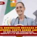 PRESIDENTA SHEINBAUM RECHAZA PROPUESTA DE LA SUPREMA CORTE SOBRE ANULACIÓN DE SENTENCIAS CONCLUIDAS; PIDE RESPETO A LA SEPARACIÓN DE PODERES