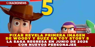 PIXAR REVELA PRIMERA IMAGEN DE WOODY Y BUZZ EN TOY STORY 5; LA SAGA REGRESA EN JUNIO DE 2026 CON NUEVOS PERSONAJES Y MÁS DE 25 AÑOS DE HISTORIA
