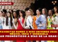 FAVORITAS RUMBO A MISS UNIVERSO 2025: MÉXICO, INDIA Y VENEZUELA LIDERAN PRONÓSTICOS A DÍAS DE LA GRAN FINAL