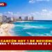 CLIMA EN CANCÚN HOY 1 DE NOVIEMBRE 2025: LLUVIA LIGERA Y TEMPERATURAS DE 22 A 29 GRADOS