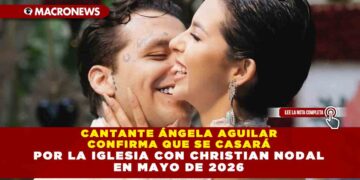 CANTANTE ÁNGELA AGUILAR CONFIRMA QUE SE CASARÁ POR LA IGLESIA CON CHRISTIAN NODAL EN MAYO DE 2026