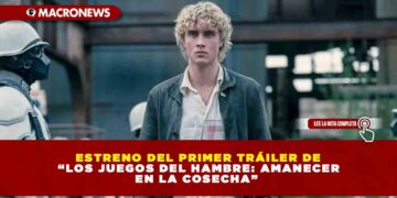 ESTRENO DEL PRIMER TRÁILER DE “LOS JUEGOS DEL HAMBRE: AMANECER EN LA COSECHA”