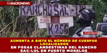 AUMENTA A SIETE EL NÚMERO DE CUERPOS LOCALIZADOS EN FOSAS CLANDESTINAS DEL RANCHO SAC-LOL EN PUERTO MORELOS