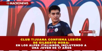 CLUB TIJUANA CONFIRMA LESIÓN DE GILBERTO MORA: FUE OPERADO Y QUEDARÁ FUERA DE LOS ÚLTIMOS PARTIDOS DEL APERTURA 2025
