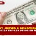 DÓLAR HOY JUEVES 6 DE NOVIEMBRE 2025 SE COTIZA EN 18.59 PESOS EN MÉXICO