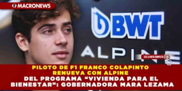 PILOTO DE F1 FRANCO COLAPINTO RENUEVA CON ALPINE HASTA 2030 Y REVELAN SU SALARIO EN LA FÓRMULA 1
