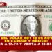 PRECIO DEL DÓLAR HOY 19 DE NOVIEMBRE EN CANCÚN: COMPRA A 17.70 Y VENTA A 18.84 PESOS