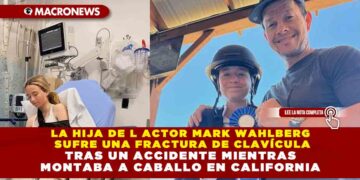 LA HIJA DE L ACTOR MARK WAHLBERG SUFRE UNA FRACTURA DE CLAVÍCULA TRAS UN ACCIDENTE MIENTRAS MONTABA A CABALLO EN CALIFORNIA