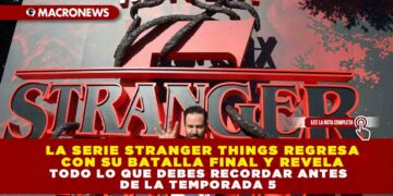 LA SERIE STRANGER THINGS REGRESA CON SU BATALLA FINAL Y REVELA TODO LO QUE DEBES RECORDAR ANTES DE LA TEMPORADA 5