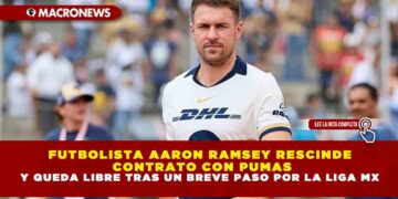 FUTBOLISTA AARON RAMSEY RESCINDE CONTRATO CON PUMAS Y QUEDA LIBRE TRAS UN BREVE PASO POR LA LIGA MX