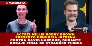ACTRIZ MILLIE BOBBY BROWN PRESENTO DENUNCIA INTERNA CONTRA DAVID HARBOUR, DURANTE RODAJE FINAL DE STRANGER THINGS