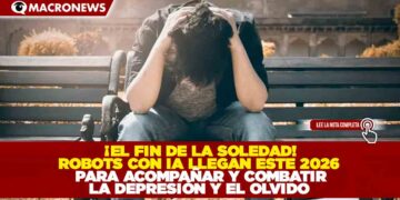 ¡EL FIN DE LA SOLEDAD! ROBOTS CON IA LLEGAN ESTE 2026 PARA ACOMPAÑAR Y COMBATIR LA DEPRESIÓN Y EL OLVIDO