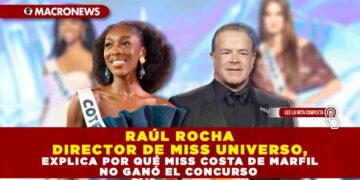 RAÚL ROCHA DIRECTOR DE MISS UNIVERSO, EXPLICA POR QUÉ MISS COSTA DE MARFIL NO GANÓ EL CONCURSO 