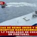 AGENCIAS DE REINO UNIDO Y EE.UU., INTERCEPTAN NARCOSUBMARINO CON 1.7 TONELADAS DE COCAÍNA EN PORTUGAL