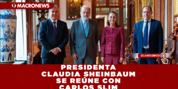PRESIDENTA SHEINBAUM SE REÚNE CON CARLOS SLIM Y EL CONSEJO COORDINADOR EMPRESARIAL; CONFIRMAN «BUENOS PRONÓSTICOS» ECONÓMICOS