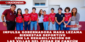 IMPULSA GOBERNADORA MARA LEZAMA BIENESTAR DEPORTIVO CON LA REHABILITACIÓN DE LAS VILLAS DEL CEDAR EN CANCÚN