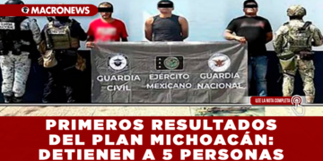 PRIMEROS RESULTADOS DEL PLAN MICHOACÁN: DETIENEN A 5 PERSONAS Y ASEGURAN DROGA, ARMAS Y 52 KG DE EXPLOSIVOS