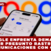 GOOGLE ENFRENTA DEMANDA POR PRESUNTO RASTREO DE COMUNICACIONES CON GEMINI; MICROSOFT ANUNCIA INVERSIÓN DE $10,000 MILLONES EN IA