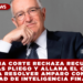 SUPREMA CORTE RECHAZA RECURSO DE SALINAS PLIEGO Y ALLANA EL CAMINO PARA RESOLVER AMPARO CONTRA LA UNIDAD DE INTELIGENCIA FINANCIERA