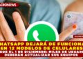 WHATSAPP DEJARÁ DE FUNCIONAR EN 12 MODELOS DE CELULARES DESDE EL 1 DE DICIEMBRE: MILES DE USUARIOS DEBERÁN ACTUALIZAR SUS EQUIPOS