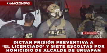 DICTAN PRISIÓN PREVENTIVA A ‘EL LICENCIADO’ Y SIETE ESCOLTAS POR HOMICIDIO DE ALCALDE DE URUAPAN