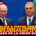 PUTIN VALIDA A VIKTOR ORBÁN COMO ANFITRIÓN PARA LA CUMBRE DE PAZ DE UCRANIA, DESAFIANDO LA POSTURA UNIFICADA DE LA UNIÓN EUROPEA