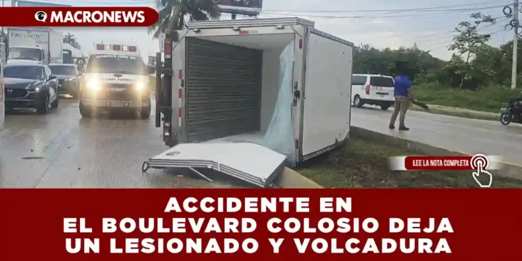 ACCIDENTE EN EL BOULEVARD COLOSIO DEJA UN LESIONADO Y VOLCADURA