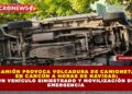 CAMIÓN PROVOCA VOLCADURA DE CAMIONETA EN CANCÚN A HORAS DE NAVIDAD; UN VEHÍCULO SINIESTRADO Y MOVILIZACIÓN DE EMERGENCIA