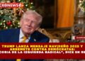 TRUMP LANZA MENSAJE NAVIDEÑO 2025 Y ARREMETE CONTRA DEMÓCRATAS: “ESCORIA DE LA IZQUIERDA RADICAL”, DICE EN REDES