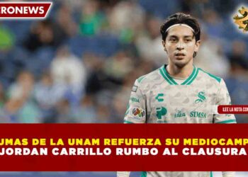 PUMAS DE LA UNAM REFUERZA SU MEDIOCAMPO CON JORDAN CARRILLO RUMBO AL CLAUSURA 2026