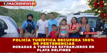 POLICÍA TURÍSTICA RECUPERA 100% DE PERTENENCIAS ROBADAS A TURISTAS EXTRANJEROS EN PLAYA DELFINES