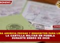 SEDENA ANUNCIA FECHAS Y REQUISITOS PARA LIBERAR LA CARTILLA MILITAR EN PUEBLA DURANTE ENERO DE 2026
