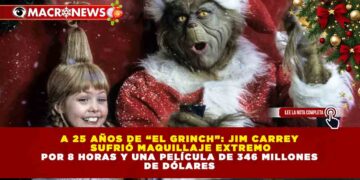 A 25 AÑOS DE “EL GRINCH”: JIM CARREY SUFRIÓ MAQUILLAJE EXTREMO POR 8 HORAS Y UNA PELÍCULA DE 346 MILLONES DE DÓLARES