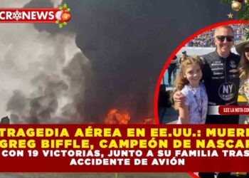 TRAGEDIA AÉREA EN EE.UU.: MUERE GREG BIFFLE, CAMPEÓN DE NASCAR CON 19 VICTORIAS, JUNTO A SU FAMILIA TRAS ACCIDENTE DE AVIÓN