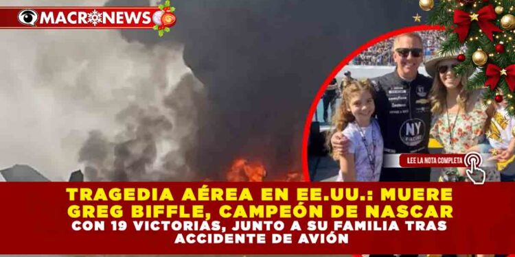 TRAGEDIA AÉREA EN EE.UU.: MUERE GREG BIFFLE, CAMPEÓN DE NASCAR CON 19 VICTORIAS, JUNTO A SU FAMILIA TRAS ACCIDENTE DE AVIÓN