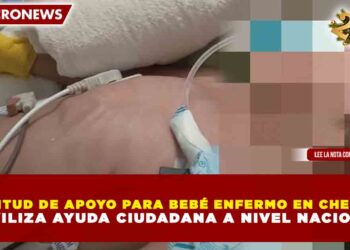 SOLICITUD DE APOYO PARA BEBÉ ENFERMO EN CHETUMAL MOVILIZA AYUDA CIUDADANA A NIVEL NACIONAL